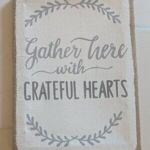 NWT Thanksgiving Gather Here Grateful Hearts Rustic Canvas Sign Farmhouse Decor